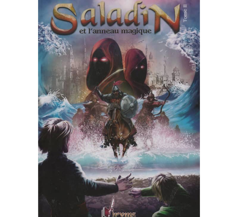 Saladin et l’anneau magique : roman pour jeunes musulmans