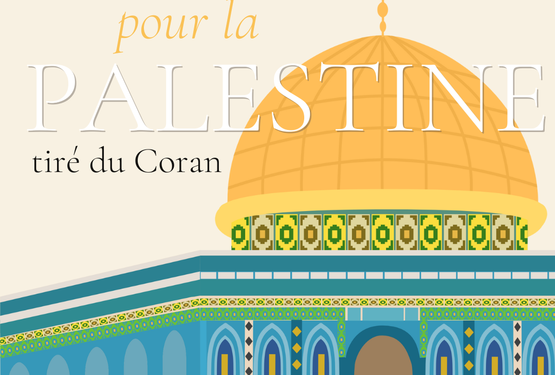 Dua’a et Dhikr pour la Palestine tirés du Coran